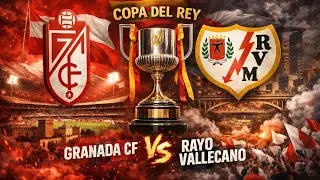 🔴 LIVE|Granada vs Rayo Vallecano|⚽👌|Copa del Rey|️Predict & Chat