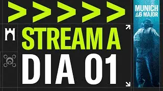 BLAST R6 MAJOR MUNIQUE - DIA 1 - STREAM A