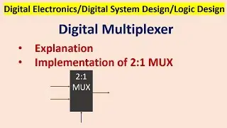 Digital Multiplexer: