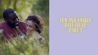 DATING POCKET | 5 Fun and Unique Date Ideas For Outdoor Lovers