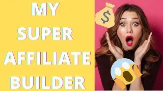 My Super Affiliate Builder Review Demo Inside Full Overview