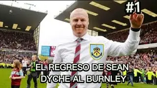 Modo Carrera Burnley FIFA 23 , El regreso de Sean Dyche