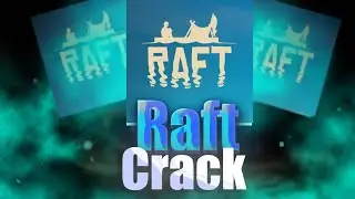 Raft Crack Free Download # Raft Crack 2023 # Tutorial Last Version
