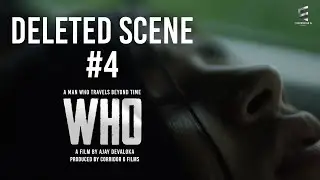 Deleted Scene #4 | Who Movie | Ajay Devaloka | HD | Official