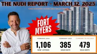 The Nudi Report March 12, 2025 | Fort Myers Market Report