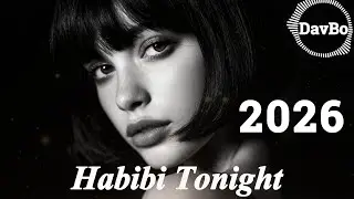 Habibi Tonight - DavBo  #habibi #tonight