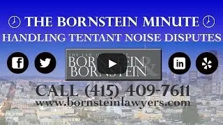 How to Handle Tenant Noise Disputes - The Bornstein Minute
