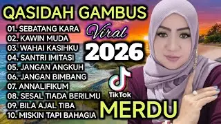 VIRAL 2026‼️KOLEKSI TERMAHALL QASIDAH GAMBUS PALING BANYAK DI CARI ENAK DI DENGAR SEPANJANG MASA 