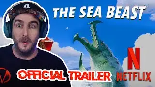 The Sea Beast Netflix Trailer REACTION!