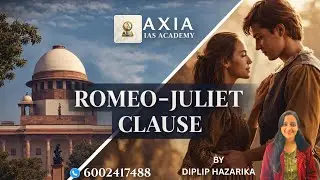 What Is the Romeo&ndash;Juliet Clause? | Supreme Court Perspective | UPSC | APSC