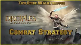 Disciples Liberation Combat Strategy and Gameplay