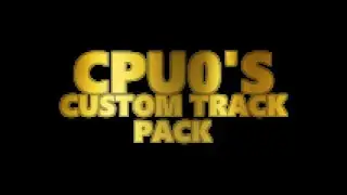 The CPU0's Custom Track Pack Archive
