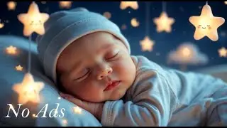 Soothing Baby Sleep Music 🎶 Soothing Baby Sleep Music 🎶 Calming Bedtime Lullabies 🌙