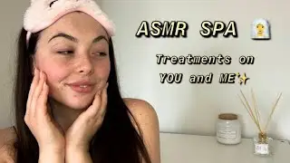 ASMR SPA | AT HOME TREATMENTS ON YOU AND ME ✨