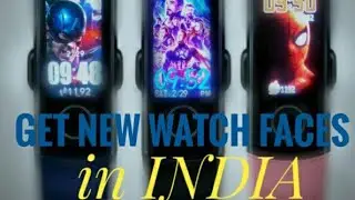 Honor band 5-solve issues of HMS and custom your own watchfaces even in INDIA||100% works||