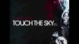TOUCH THE SKY BY CHENO LYFE