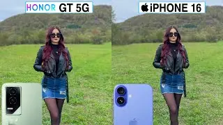 Honor GT 5G Vs iPhone 16 Camera Test Comparison