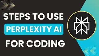 How To Use Perplexity AI For Coding