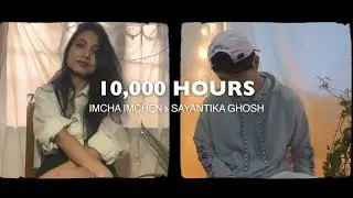 Dan + Shay, Justin Bieber - 10,000 Hours (Imcha Imchen & Sayantika Ghosh)