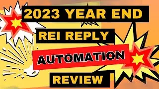 2023 Year End Rei Reply Automation Review!