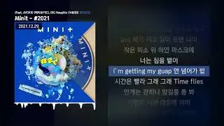 Minit - #2021 (Feat. AVOKID (에이보키드), BIG Naughty (서동현)) [#2021]ㅣLyrics/가사