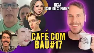 ☕️Café #17: Pastor de Calcinha x Juju do Pix; Ismeiow x Jenny Prioli; Filho da Marília Gabi surta e+