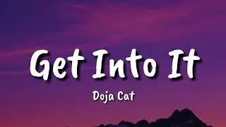 Doja Cat -  Get Into It (lyrics)