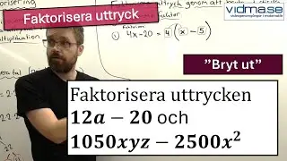 Matematik nivå 1. FAKTORISERA UTTRYCK (Bryta ut största gemensamma faktor). Primtalsfaktorisering.