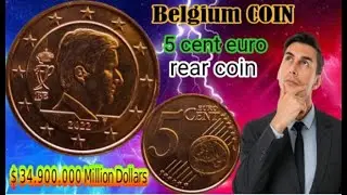5 Euro Cent 2022 Belgium Coin Value | $34,900 Rare Coin Explained | Old Coin Vault