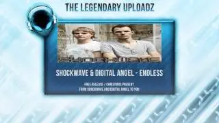 Shockwave & Digital Angel - Endless [FULL HQ + HD FREE RELEASE]