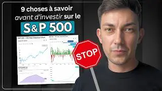 9 choses à savoir avant d’investir sur le S&P500