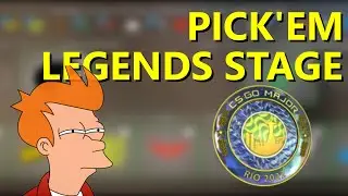 CS:GO - PICKEM LEGENDS STAGE IEM MAJOR RIO 2022