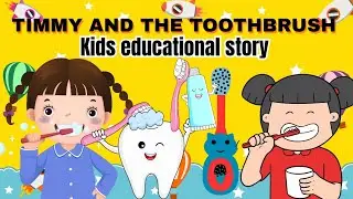 Timmy and the Talking Toothbrush | Fun Kids Story About Brushing Teeth! 🪥 | Educational Storytime