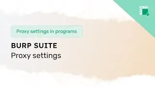 How to set up a proxy in Burp Suite