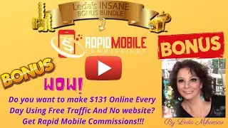 Rapid Mobile Commissions Review⚠️$131 on line daily⚠️And OVER $2000 WORTH🔥in CUSTOM BONUSES🔥
