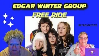 FREE RIDE by THE EDGAR WINTER GROUP ~ Retrospective
