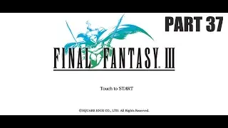 Final Fantasy 3 3D Remake Silent Playthrough - Crystal Tower - Part 37