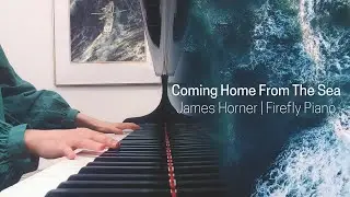 James Horner - Coming Home From The Sea (The Perfect Storm OST) Piano