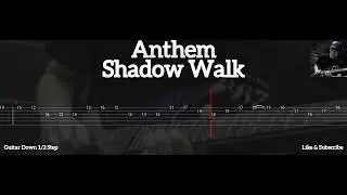 Anthem - Shadow Walk ( Tab Guitar )