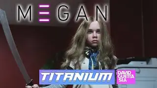 M3GAN Музыкальное Видео - Titanium (David Guetta ft. Sia) - Альтернативный Счастливый Финал