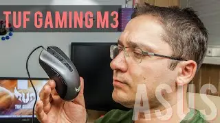 Реально игровая мышка за $25? Да - ASUS TUF Gaming M3. Быстрый обзор