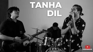 Tanha Dil | Shaan | Rock Version | The Seher Band