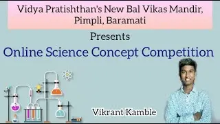 Vikrant Kamble, VPNBVM, Pimpli, Topic: Laws of Reflection (Contestant No. 3)