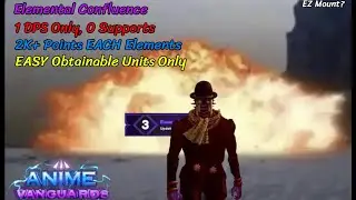 Destroying Elemental Confluence Using 1 DPS ONLY (NO SUPPORTS) 20K+ POINTS  | Anime Vanguard