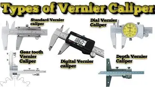 Types of vernier caliper । Vernier कैलिपर कितने प्रकार के है और उसका प्रयोग कैसे करते हैं।