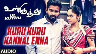 Ul Khuthu Songs | Kuru Kuru Kannal Enna Full Song || Dinesh,Nanditha || Justin Prabhakaran,