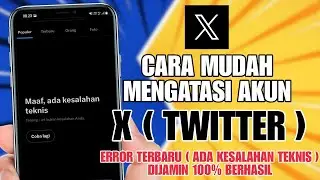 How to Resolve X (Twitter) There Was a Technical Error || How to Resolve X (Twitter) Can't Login ...