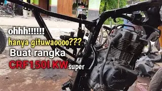 cara mbuat rangka CRF150l