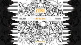 ZIGRIL - MAY MIX 2025