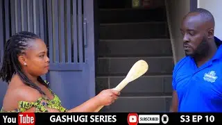 GASHUGI S3EP10:GASHUGI UMUGORE WE AMUMENNYE UMUTWE | BRUNO ABONYE UMUKUNZI MUSHYA | Rwandan film